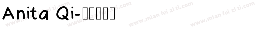 Anita Qi字体转换